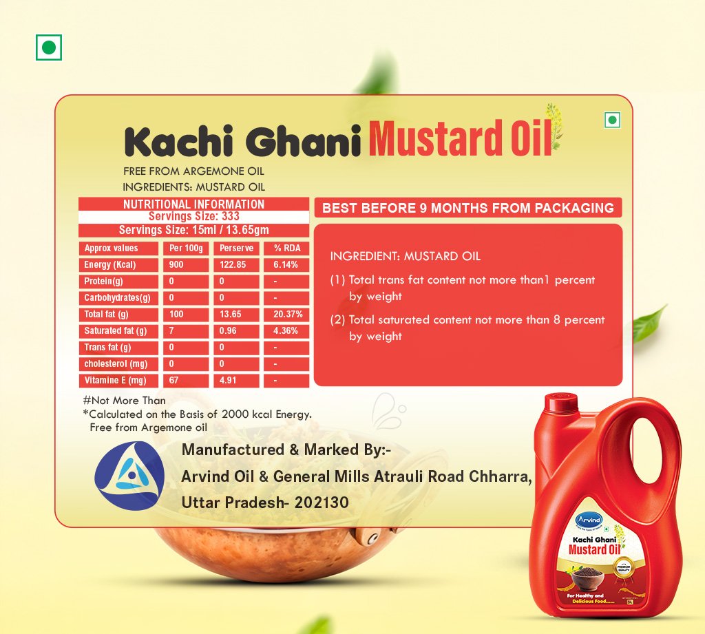 Product label for Kachi Ghani Mustard Oil showing nutrition table, ingredients, and 'Best Before 9 Months from Packaging' text.